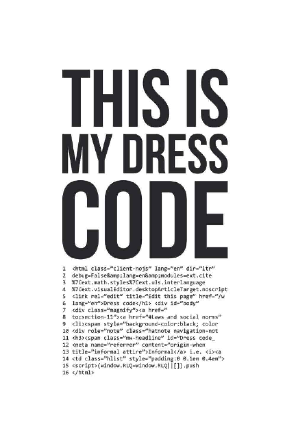 This is My Dresscode Coder Developer Computer Nerd Code Gift: 6x9 Notebook
