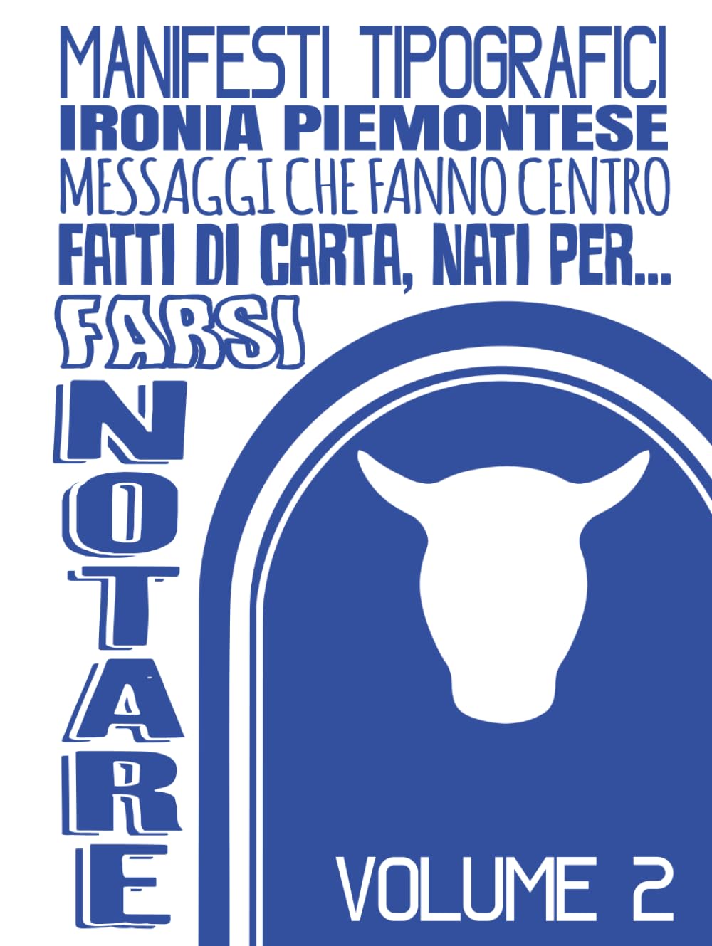 Manifesti Piemontesi Per Pareti Vuote - vol. 2: Cabox Su Carta