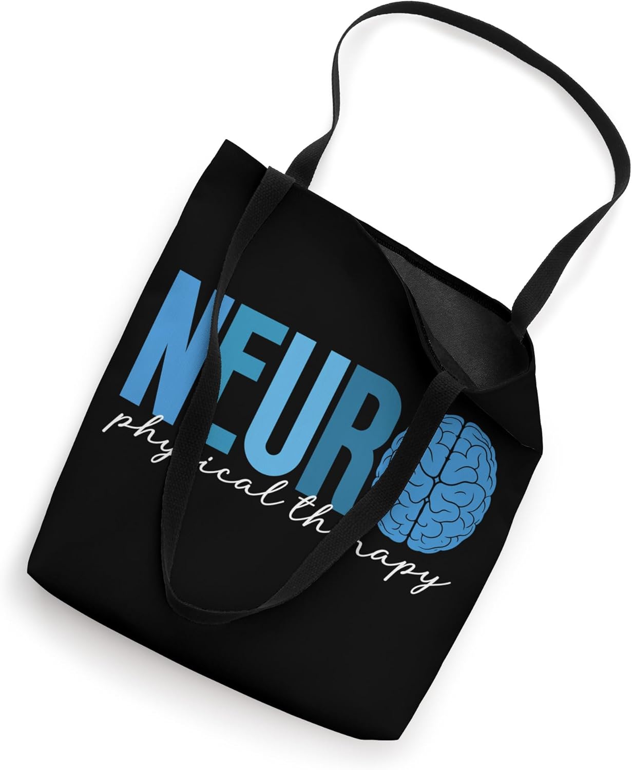 Neuro Physical Therapy Neuro Physical Therapist Tote Bag