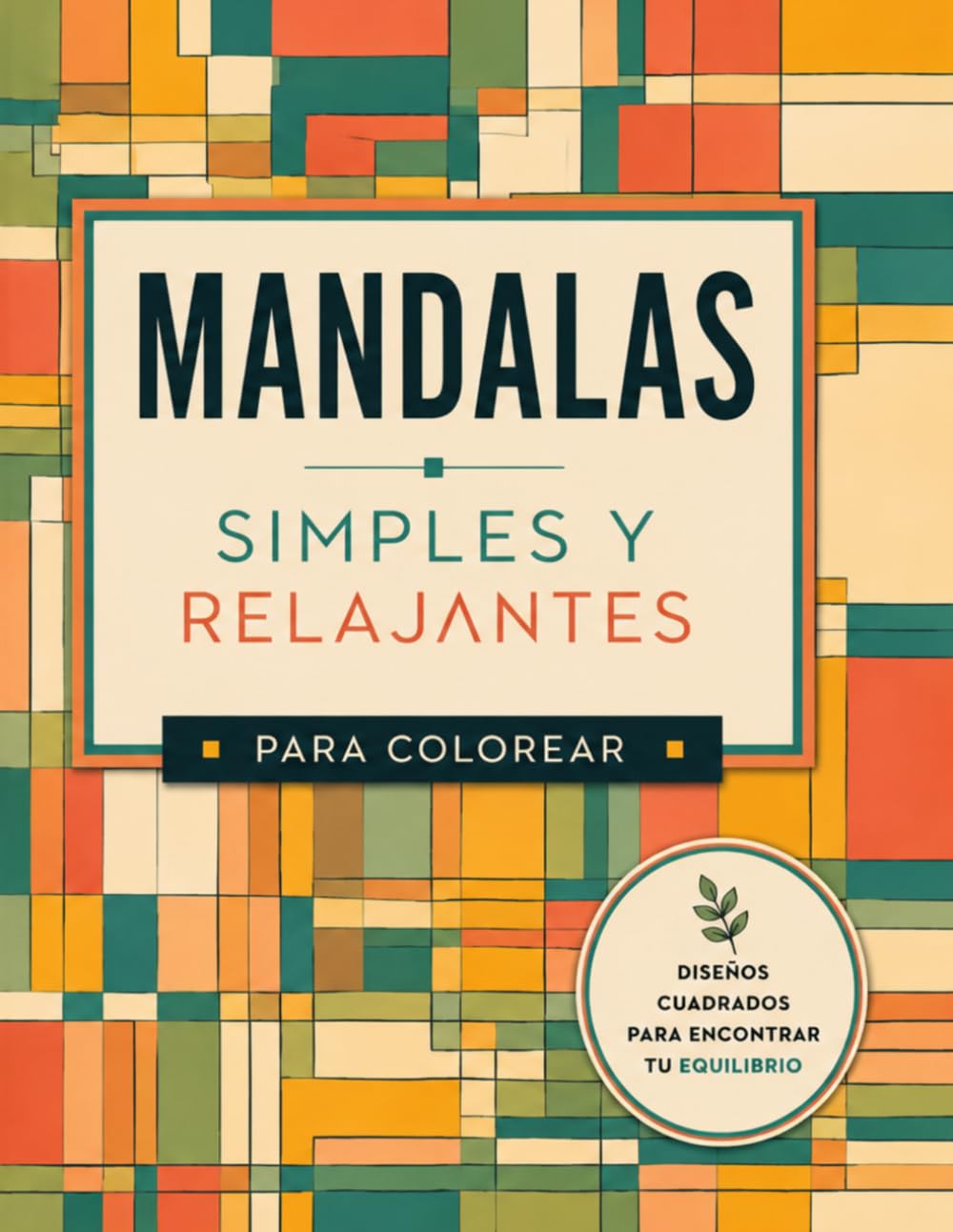 MANDALAS Simples y relajantes para colorear