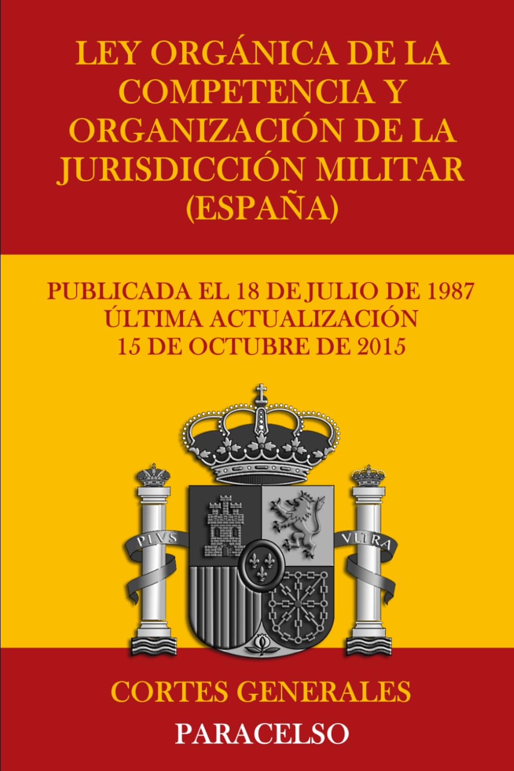 Ley Orgánica de la Competencia y Organización de la Jurisdicción Militar (España)