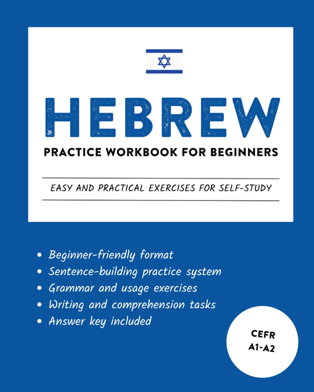 Hebrew Practice Workbook for Beginners: Easy and Practical Exercises for Self-Study (Learn Hebrew)