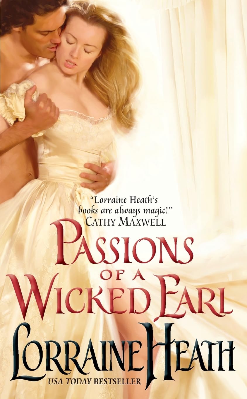 Passions of a Wicked Earl: A Scandalous Regency Romance – First in the London's Greatest Lovers Series