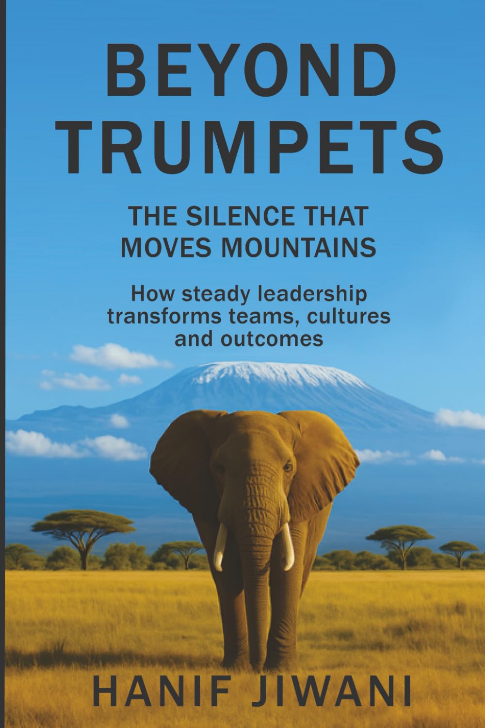 Beyond Trumpets: The Silence That Moves Mountains
