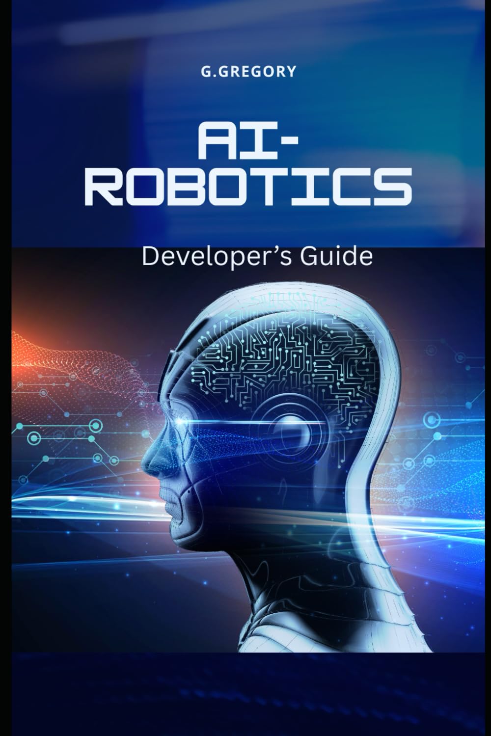 AI-Driven Robotics: A Developer's guide