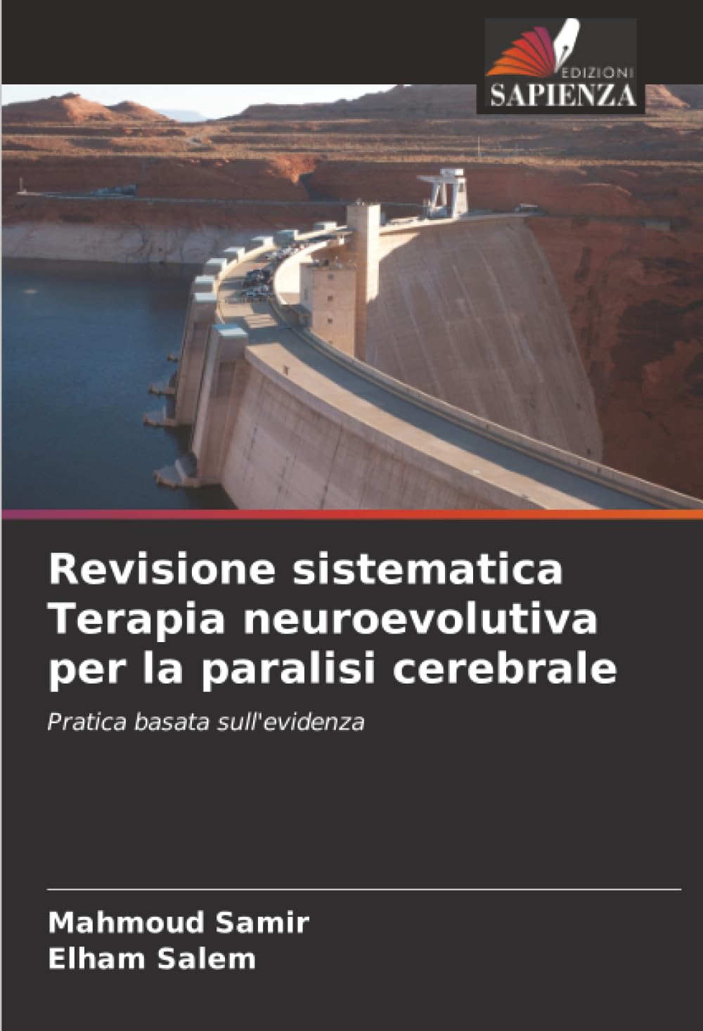 Revisione sistematica Terapia neuroevolutiva per la paralisi cerebrale: Pratica basata sull'evidenza