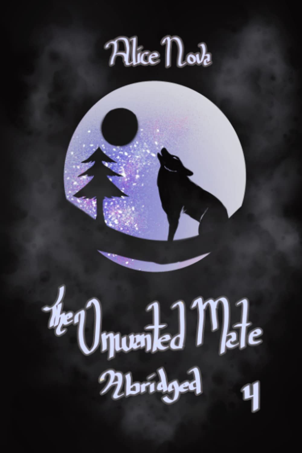 The Unwanted Mate Abridged 4