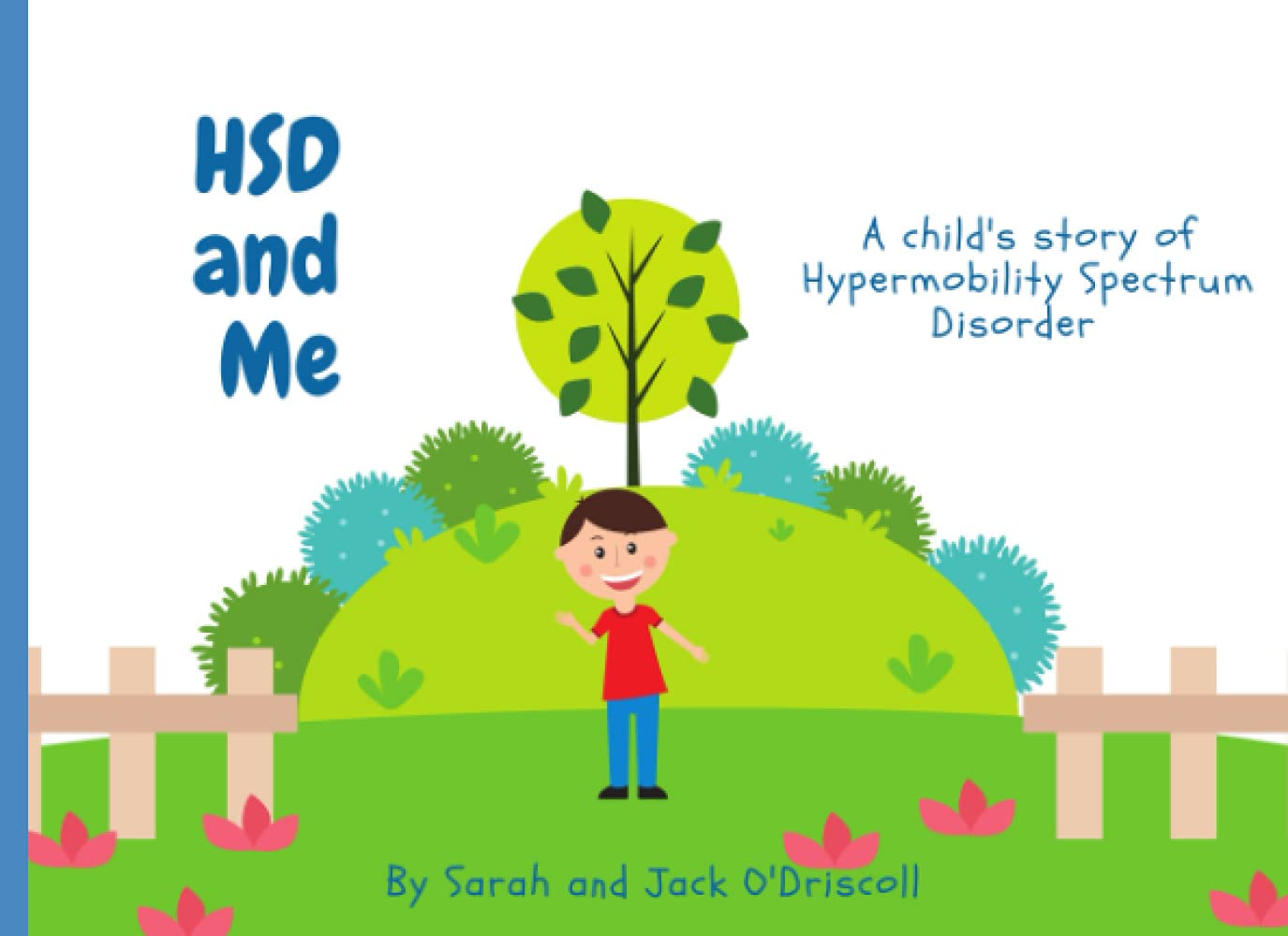 HSD and Me: A child's story of Hypermobility Spectrum Disorder