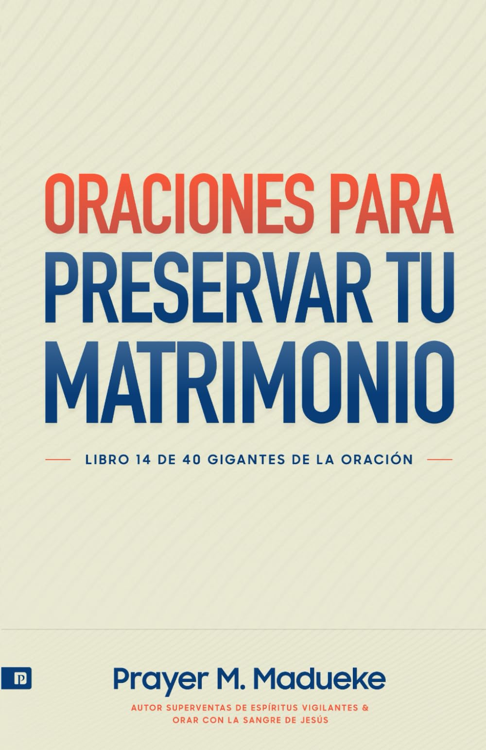 Oraciones Para Preservar Tu Matrimonio