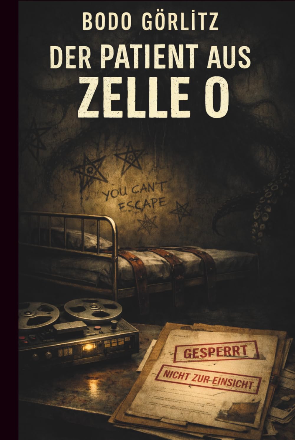 Der Patient aus Zelle 0: Lovecraft-inspirierter kosmischer Horror über verbotene Tonbänder aus einem Sanatorium, die nie hätten veröffentlicht werden ... Wahrheit zwischen Wahnsinn und Polizeiakte