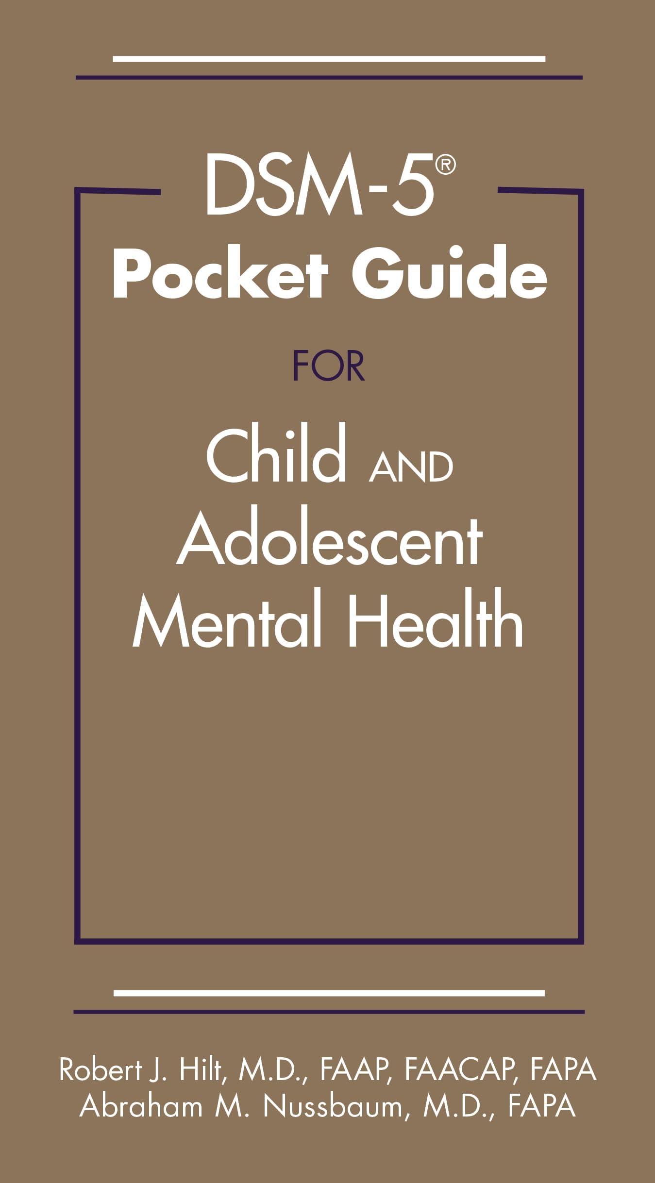 DSM-5 Pocket Guide for Child and Adolescent Mental Health