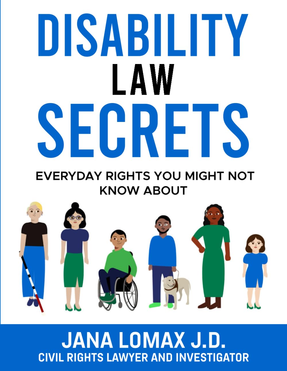 Disability Law Secrets: Everyday Rights You Might Not Know About