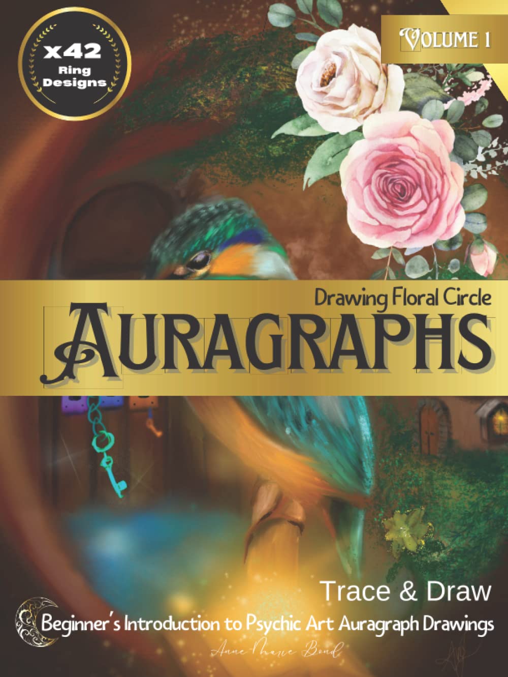 Drawing Floral Circles Auragraphs:: Beginner's Introduction to Psychic Art Auragraph Drawing: Learn How To Draw the Aura in Picture Format: Sketch, ... Creative Fun to Reduce Stress: Great UNIQUE C