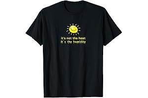 It's Not the Heat It's the Humidity Funny Summer Graphic T-Shirt