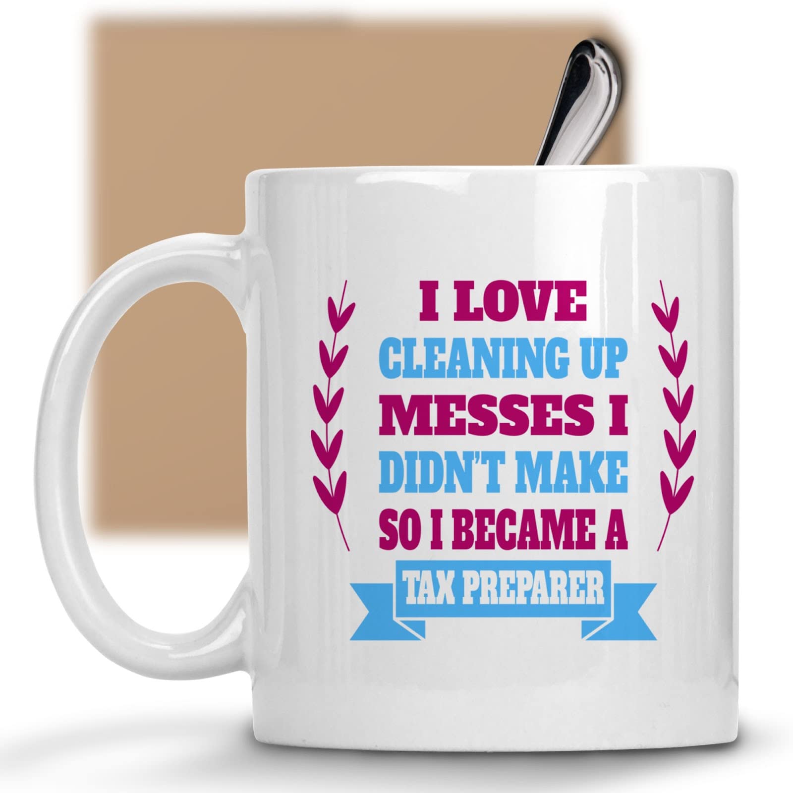 I Became Atax Preparer Funny 11 oz Ceramic Coffee Mug