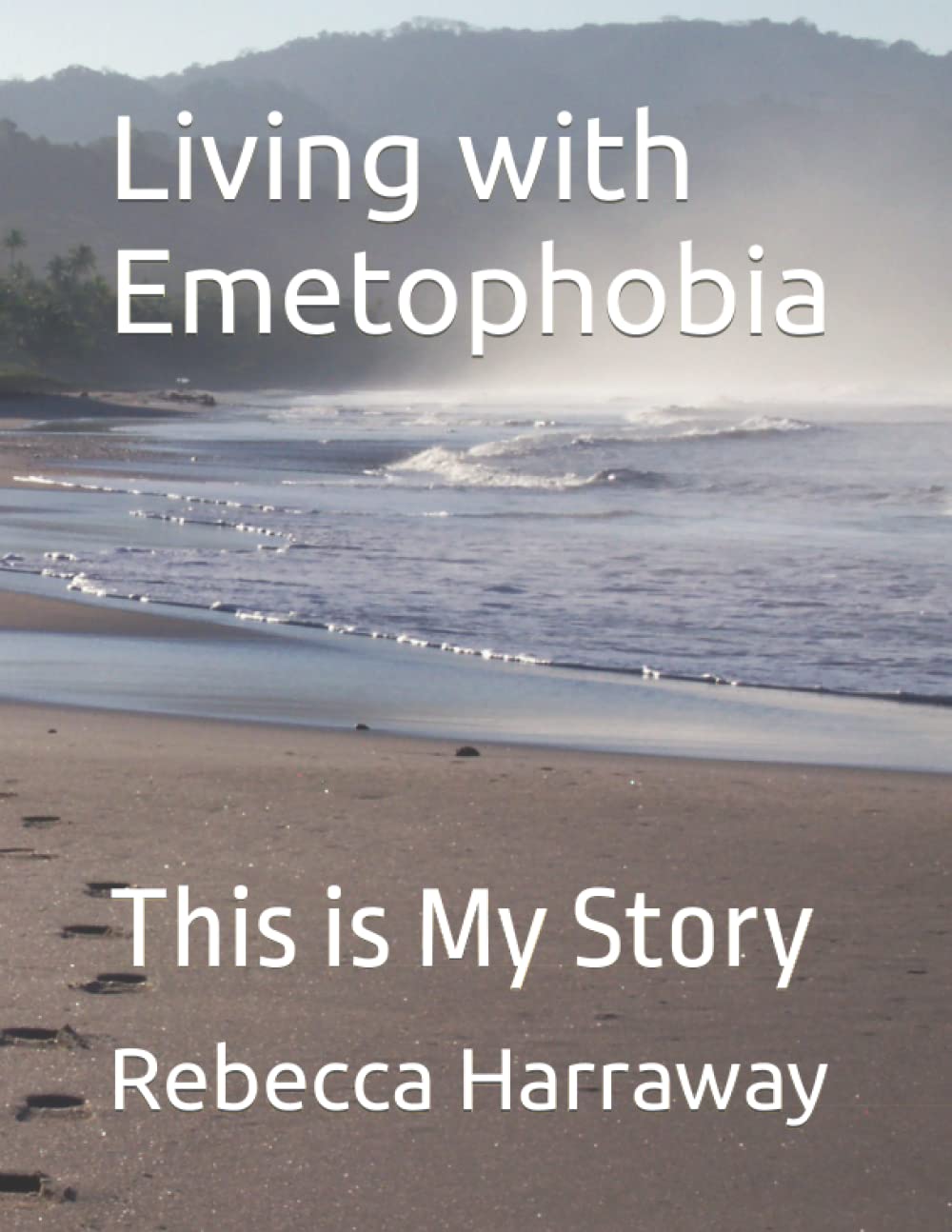 Living with Emetophobia: This is My Story