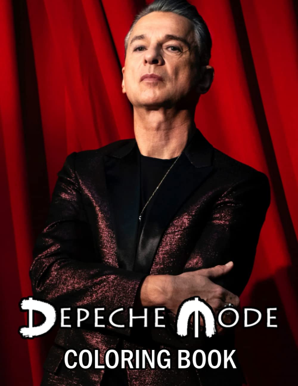 Depeche Mode Coloring Book: A Fabulous Coloring Book For Fans of All Ages With Several Images Of Depeche Mode. One Of The Best Ways To Relax And Enjoy Coloring Fun.