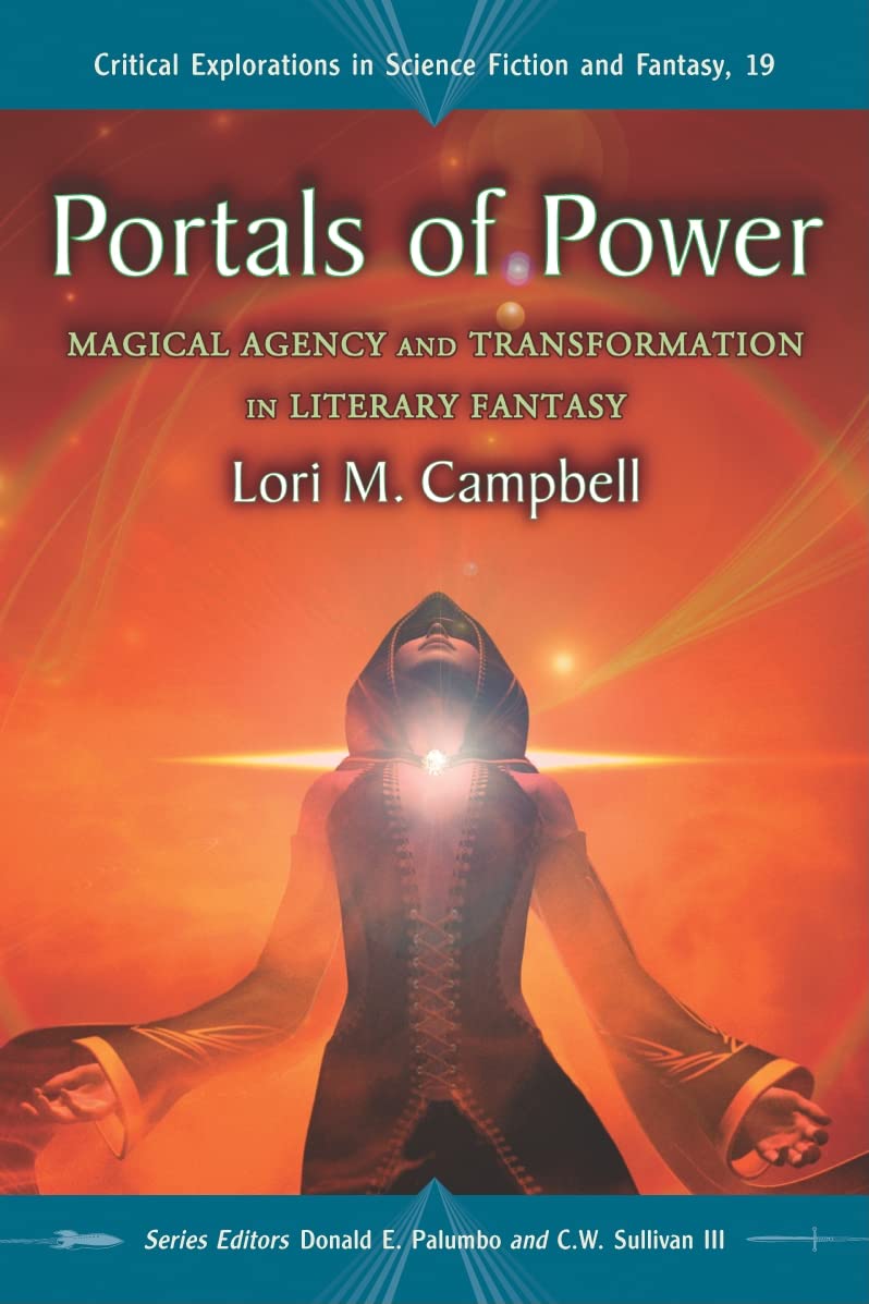 Portals of Power: Magical Agency and Transformation in Literary Fantasy: 19