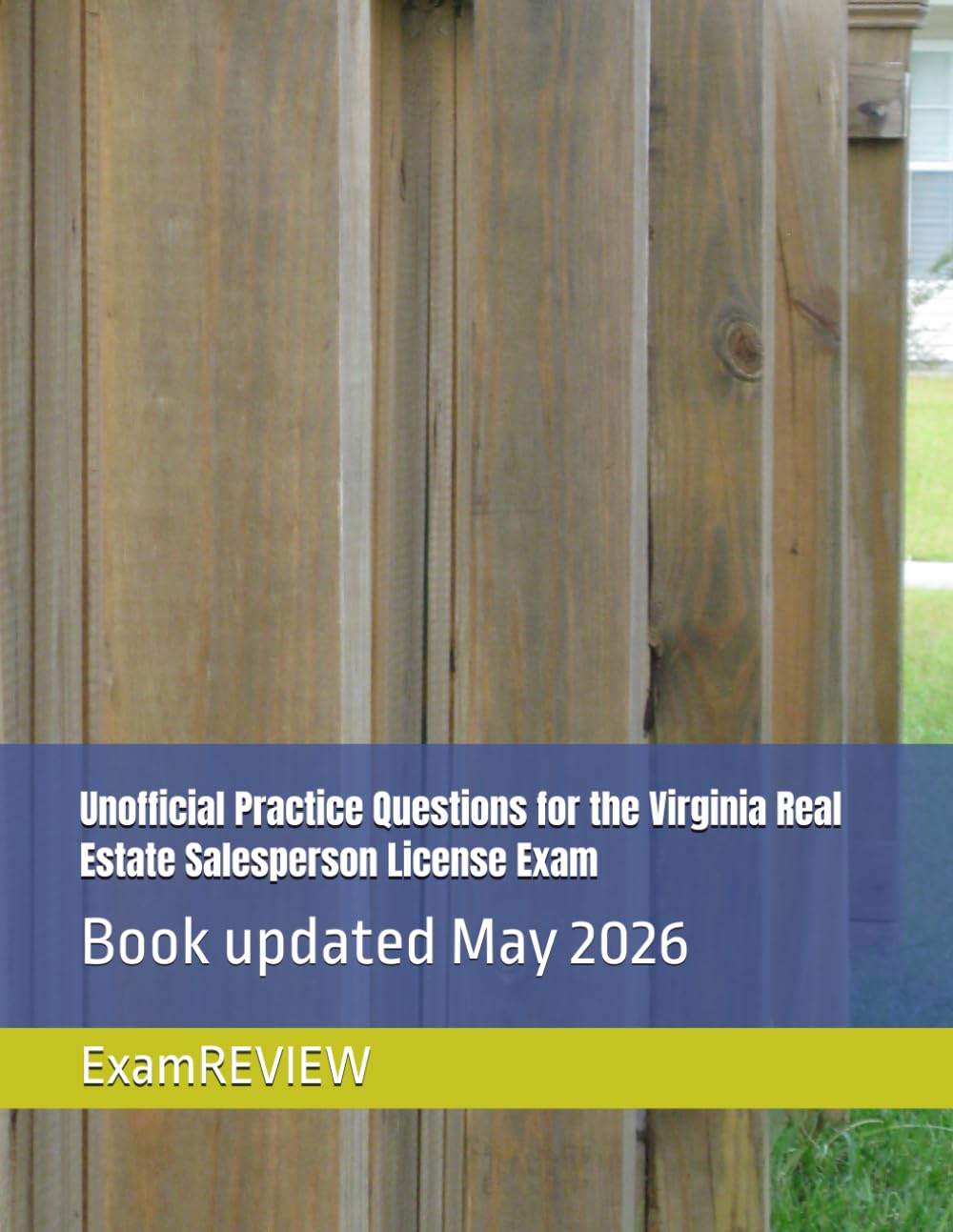 Unofficial Practice Questions for the Virginia Real Estate Salesperson License Exam