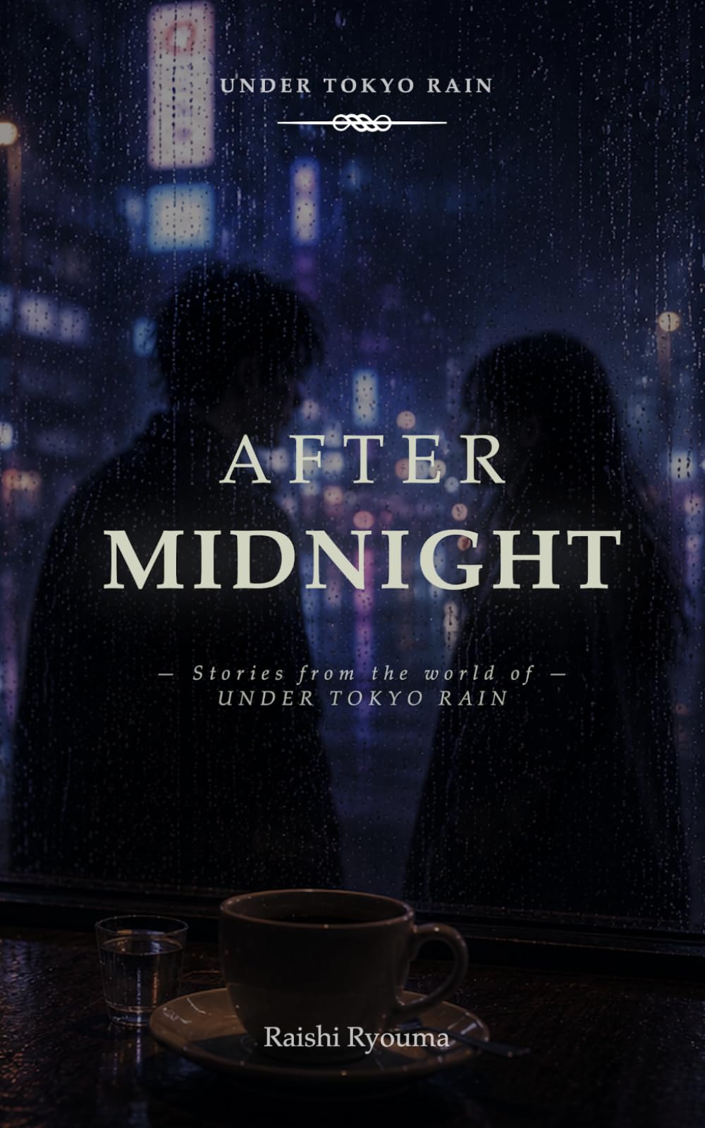 After Midnight: Stories from the world of Under Tokyo Rain