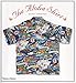 The Aloha Shirt : Spirit of the Islands
