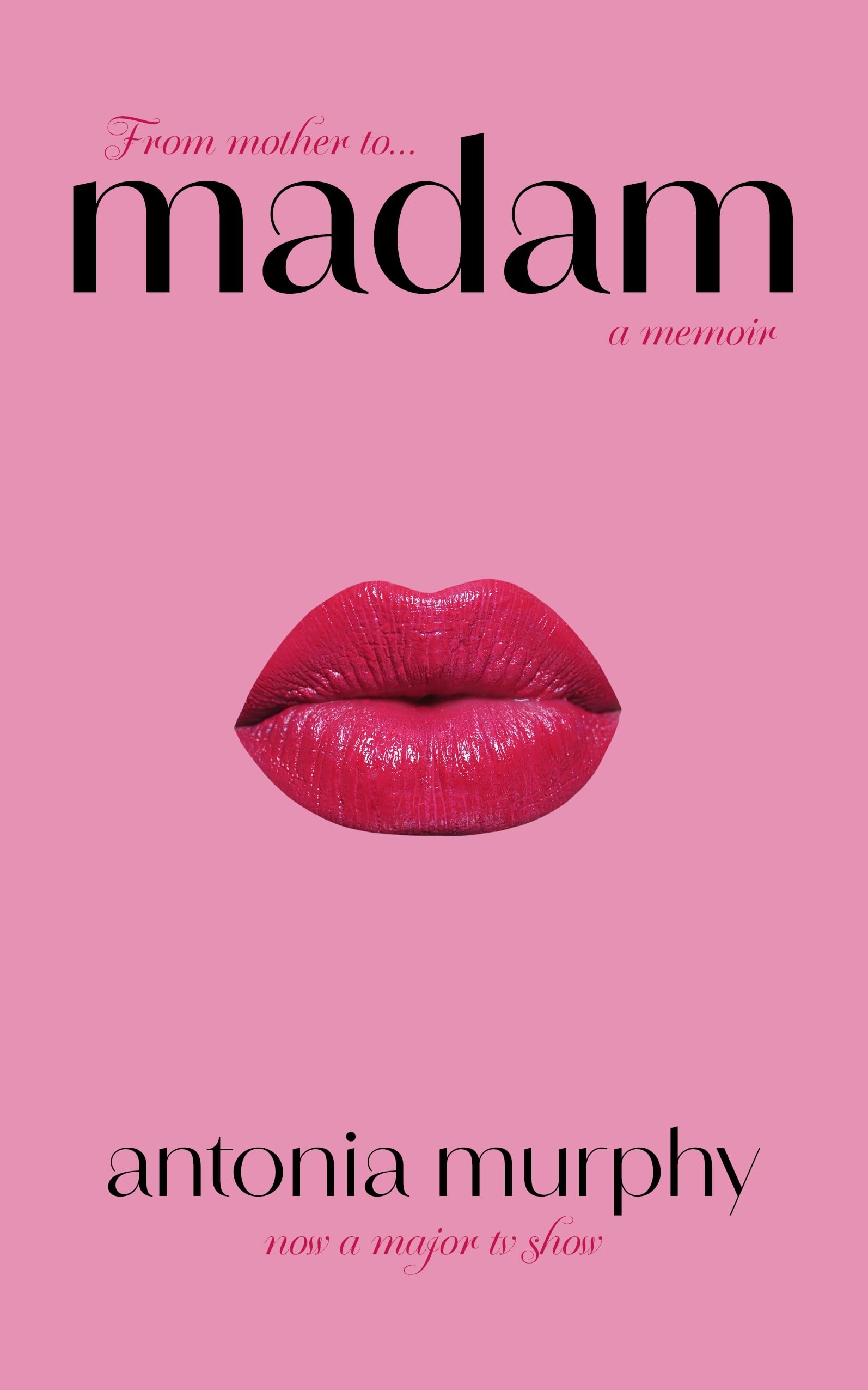 Madam: NOW A MAJOR SERIES ON NETFLIX