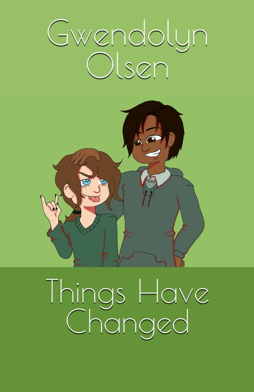 Things Have Changed (Going Through Changes)