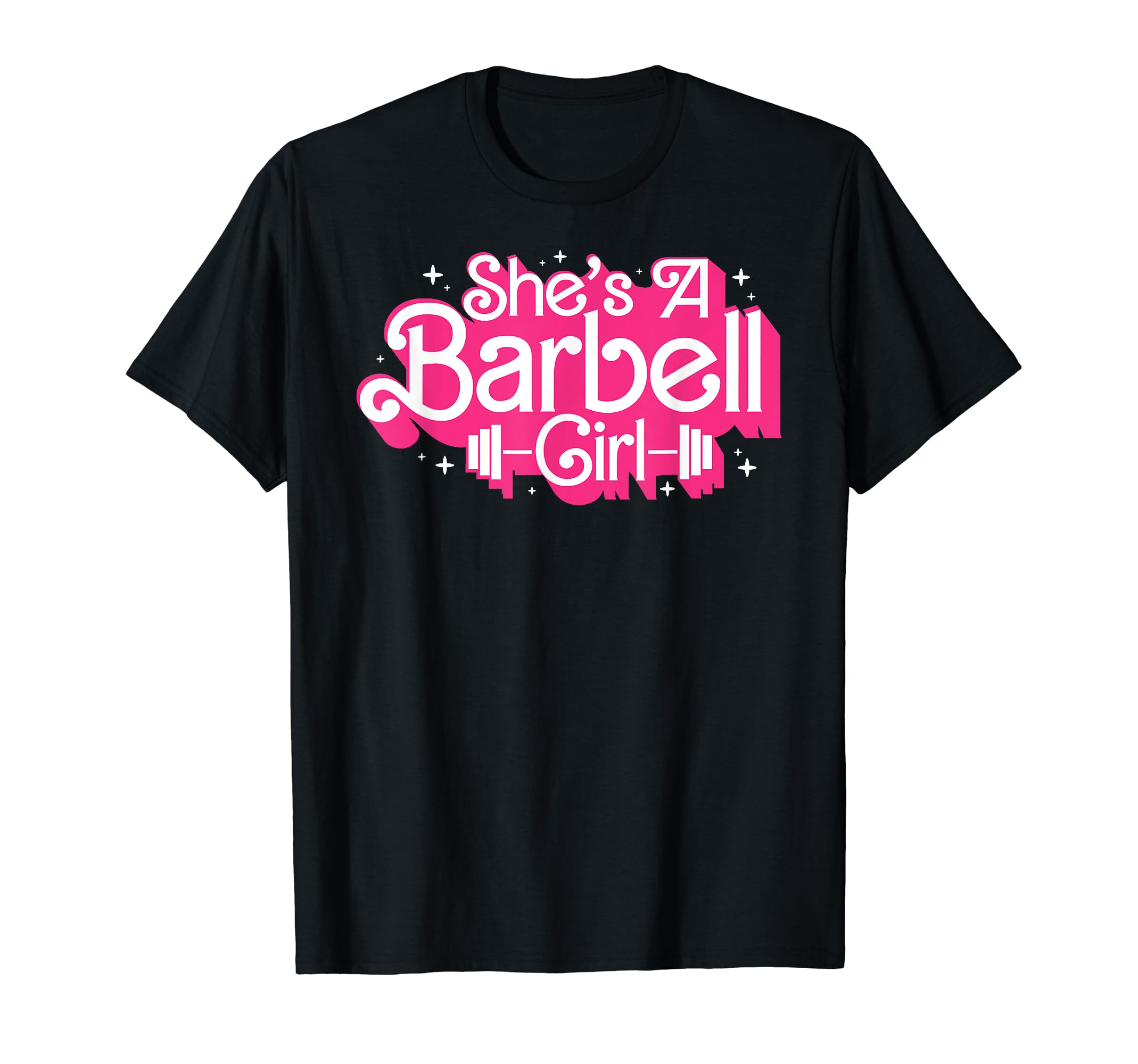 She's A Barbell Girl Funny Gym Lovers Faminist TeeShe's A Barbell Girl Funny bodybuilder Weightlifter Women T-Shirt