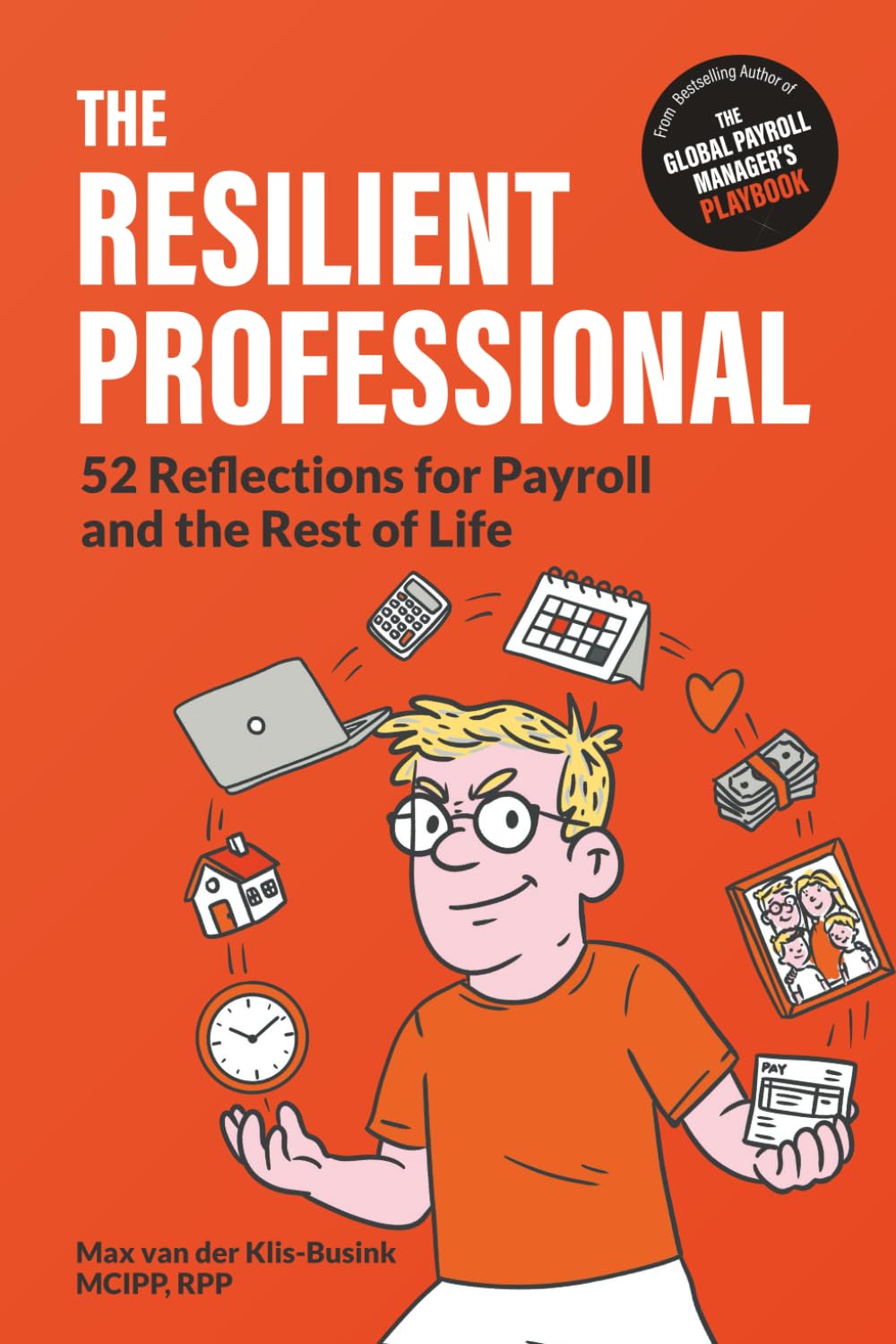 The Resilient Professional: 52 reflections for payroll and the rest of life