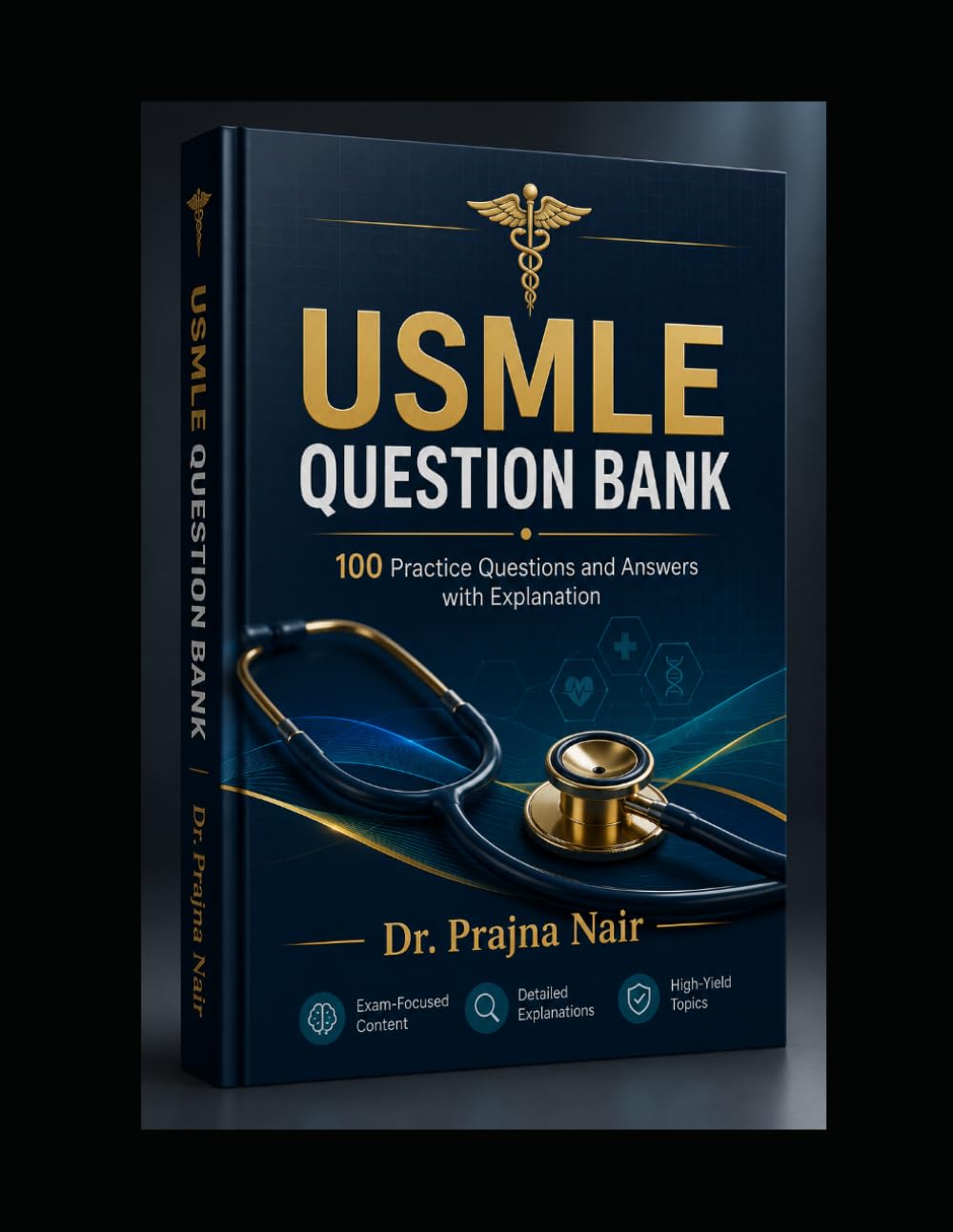 USMLE Question Bank: 100 Practice Question and Answers with explanantion