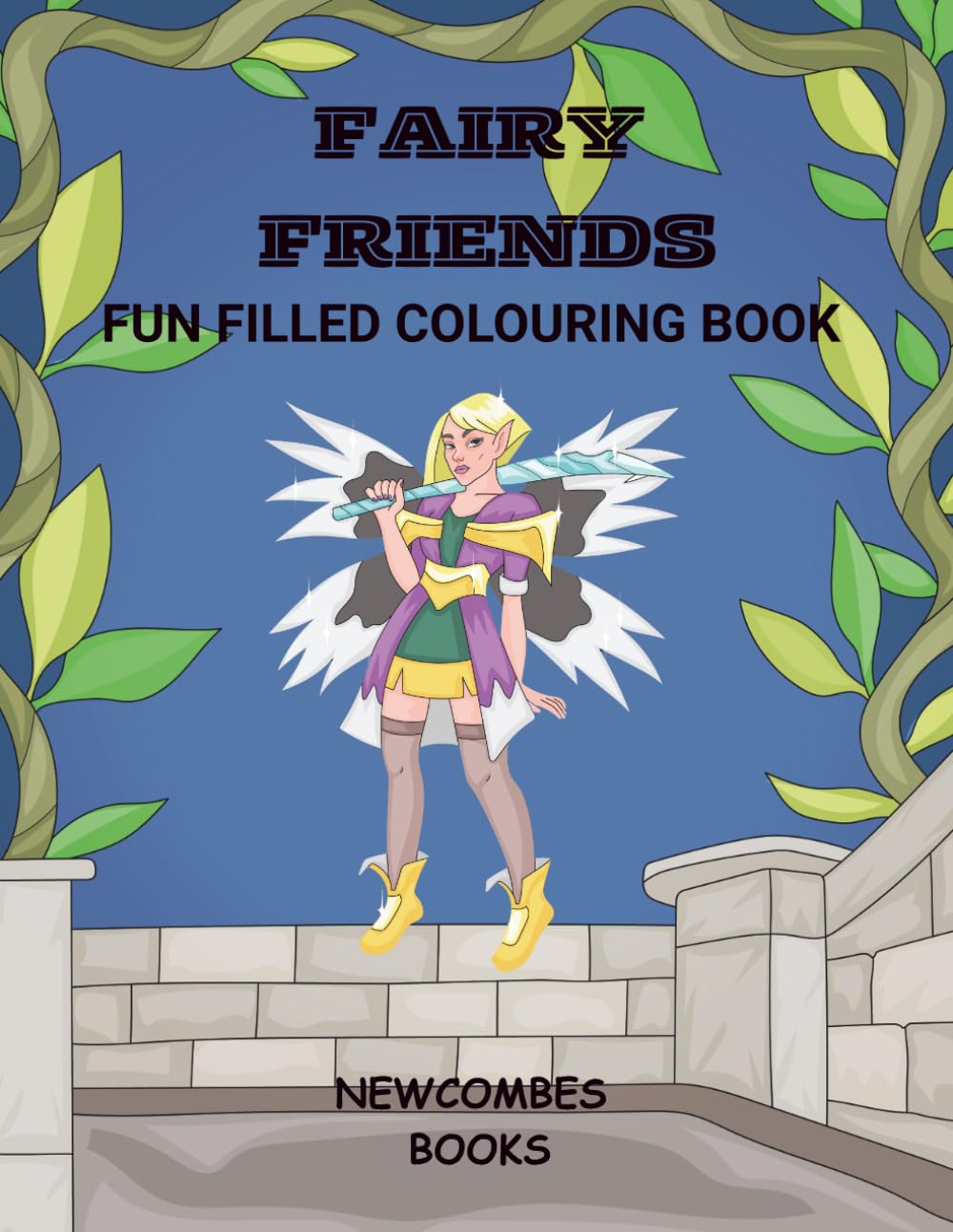 Fairy friends: Fun filled colouring book
