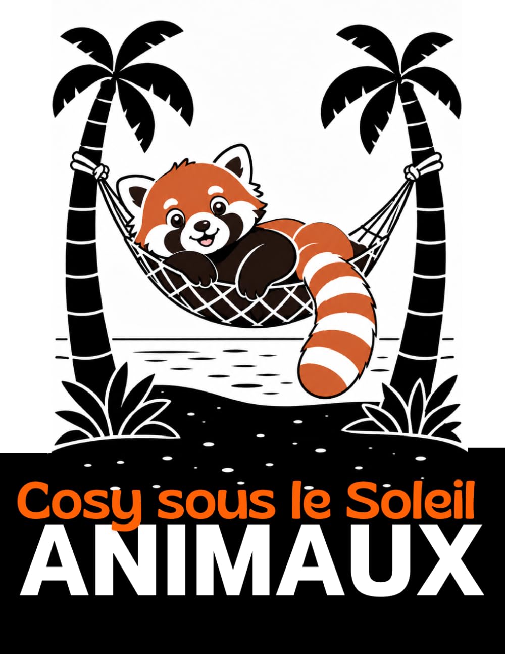 Animaux Cosy sous le Soleil: Livre de Coloriage Monochrome pour Adultes : Minimalisme et Détente Estivale