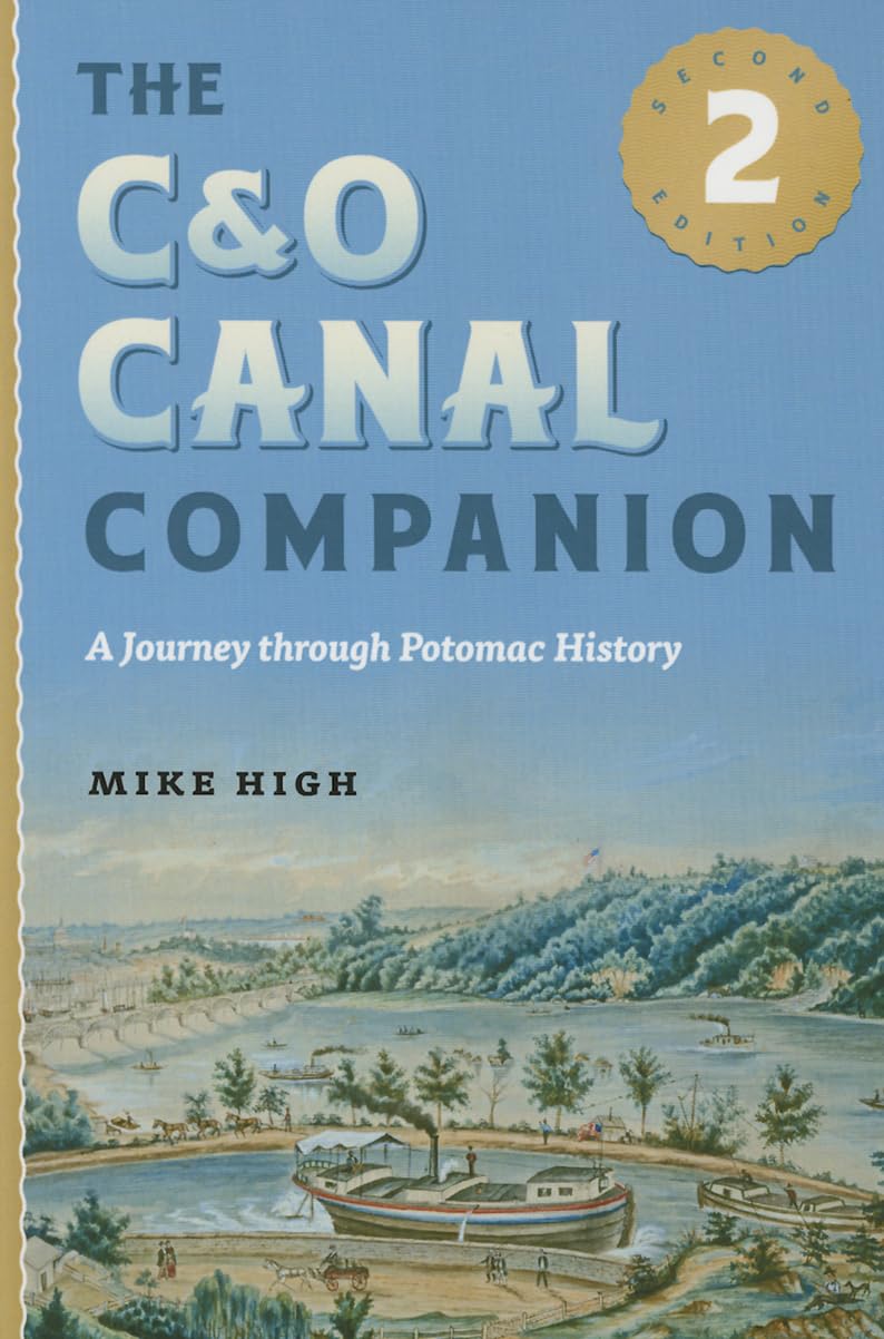 The C&O Canal Companion: A Journey through Potomac History