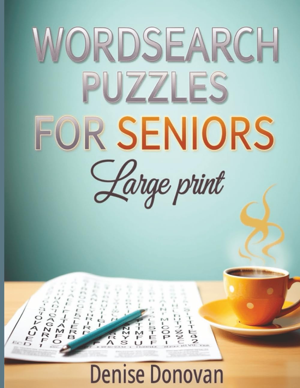 Wordsearch Puzzles for Seniors - Assorted Themes Large Print
