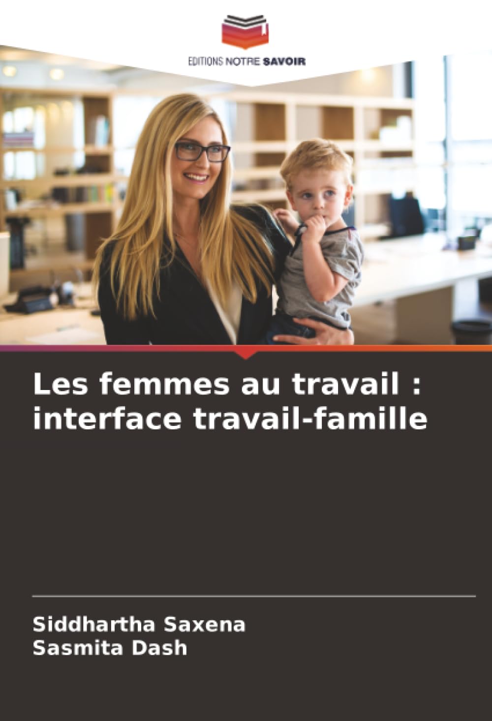 Les femmes au travail : interface travail-famille