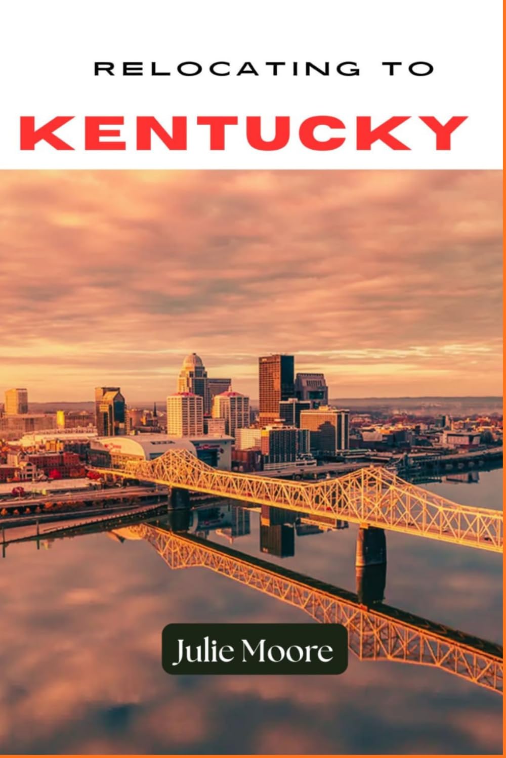 Relocating To Kentucky