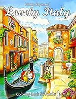 Lovely Italy Coloring Book for Adults 1718602138 Book Cover