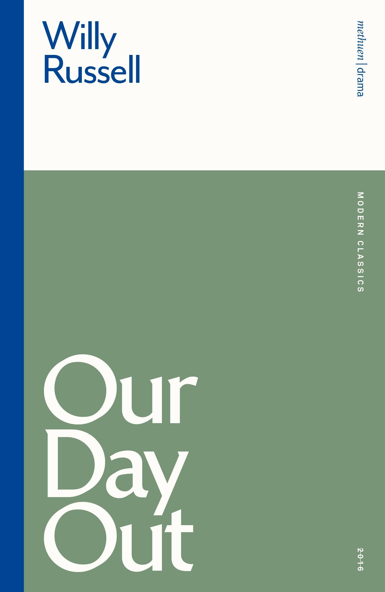 OUR DAY OUT BY RUSSELL WILLYAUTHORPAPERBACK by Willy Russell PAPERBACK