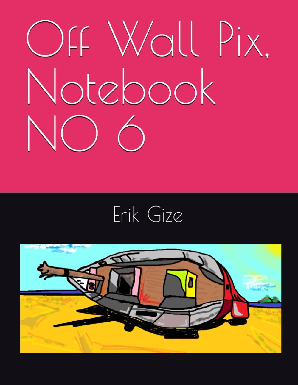 Off Wall Pix, Notebook N0 6