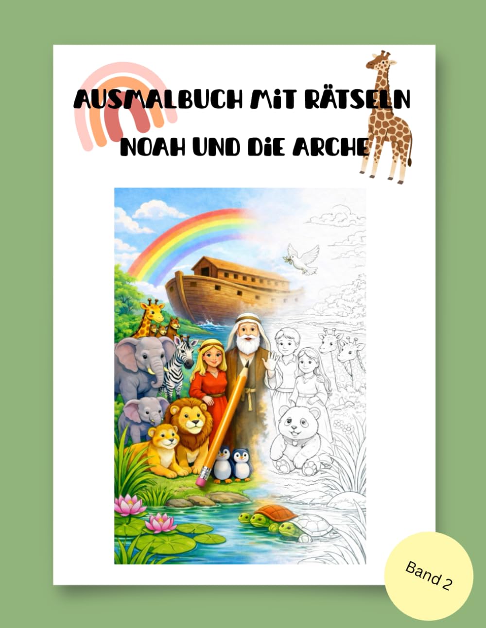 Noah und die Arche: Rätsel- und Ausmalbuch