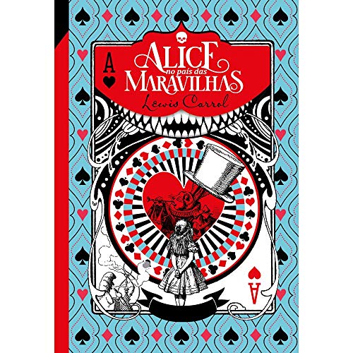 Alice no País das Maravilhas (Classic Edition)