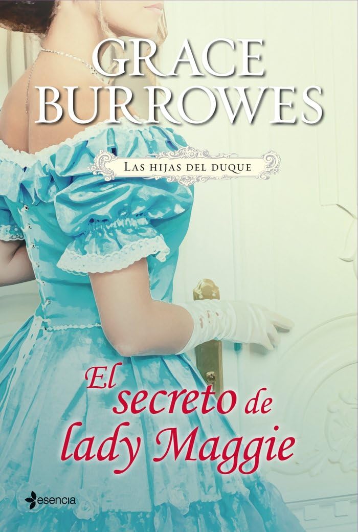Las hijas del duque. El secreto de lady Maggie: 2 (Novela romántica)