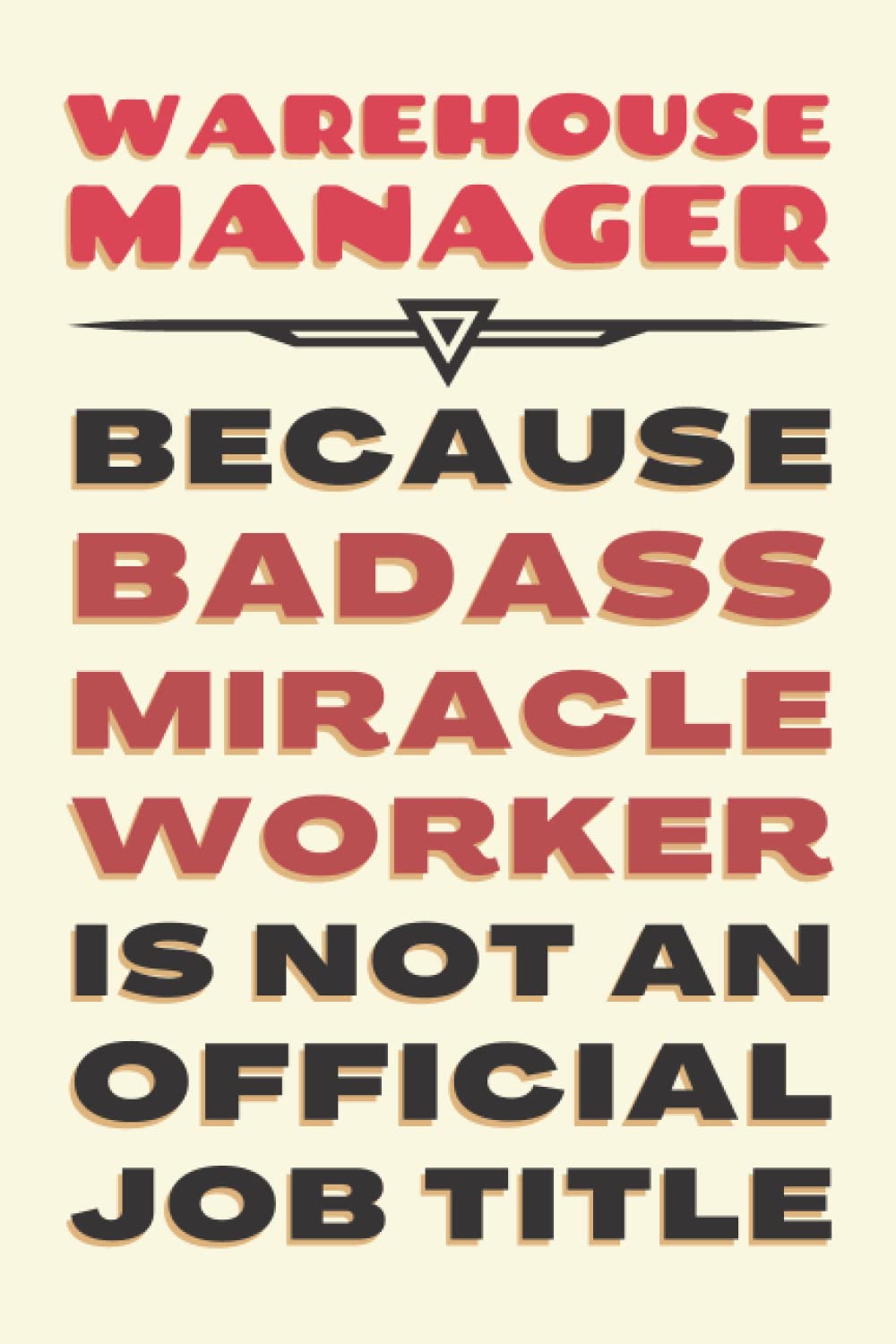 Warehouse Manager Gifts: Blank Lined Journal Notebook, an Appreciation Thank You and Funny Gift for Warehouse Managers