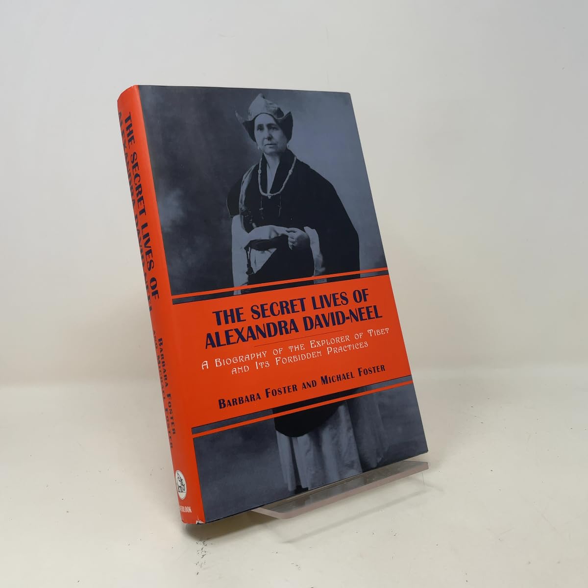 Buy Secret Lives of Alexander David-Neel: The Life of Alexandra David-Neel: A Biography of the Explorer of Tibet — BookShops.in