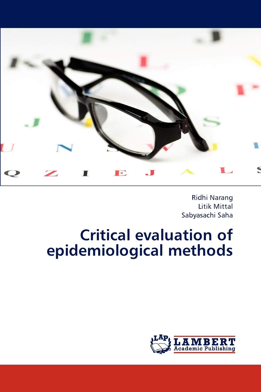 Critical evaluation of epidemiological methods