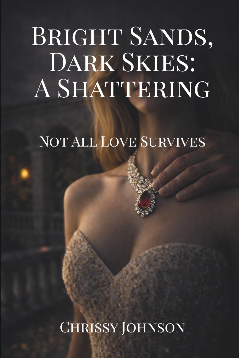 Bright Sands, Dark Skies: A Shattering