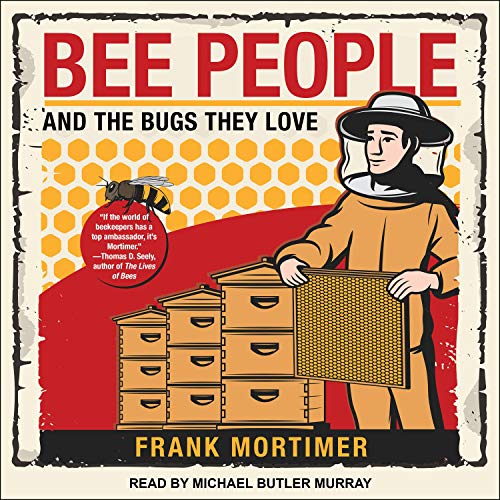 Bee People and the Bugs They Love by Frank Mortimer episode artwork