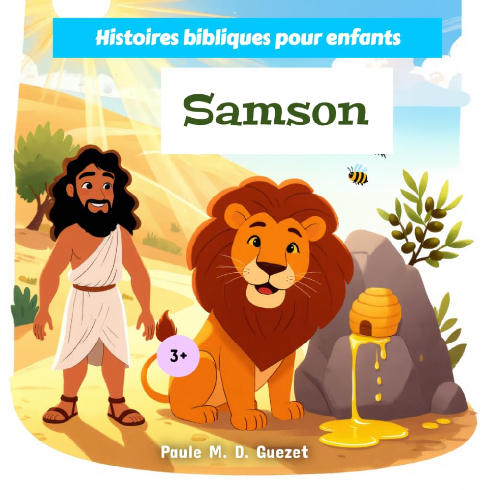 Histoires bibliques pour enfants: Samson