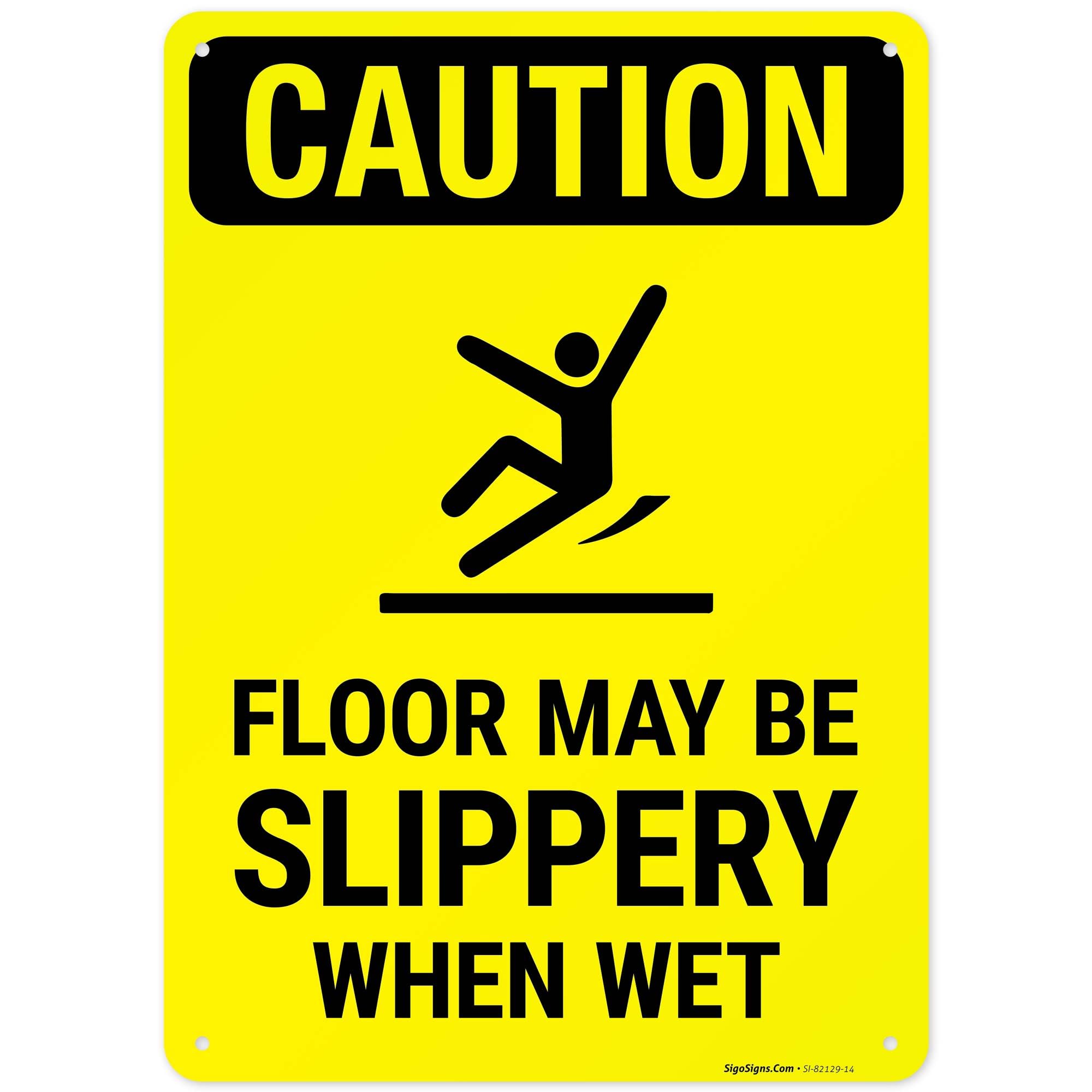 Caution Floor May Be Slippery When Wet OSHA Sign, 10x14 Inches, 55 mil Thick HDPS (high Density polystyrene), Made in USA