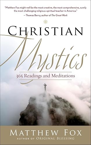 Christian Mystics: 365 Readings and Meditations